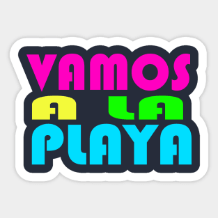 Vamos A La Playa Sticker